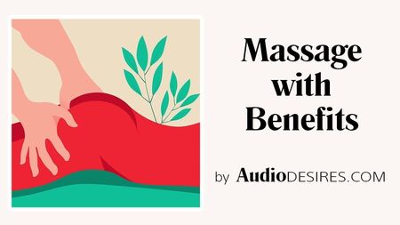 Massaggio con benefici di Audiodesires - Audio erotico - Porno