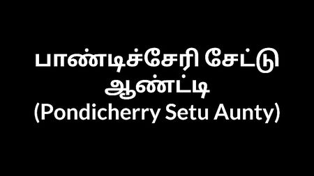Racconti delle zie tamil – Zia Setu di Pondicherry